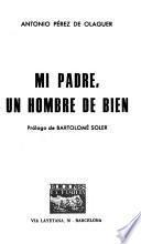 Mi padre, un hombre de bien