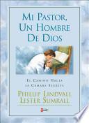 Mi Pastor, un Hombre de Dios