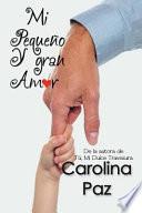 Mi pequeo y gran amor