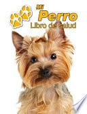 Mi Perro Libro de salud
