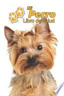 Mi Perro Libro de salud
