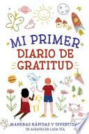 Mi Primer Diario de Gratitud