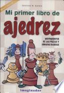Mi Primer Libro de Ajedrez
