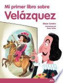 Mi primer libro sobre Velázquez