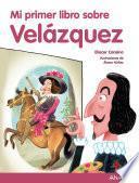 Mi primer libro sobre Velázquez