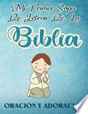 Mi Primer Sopa de Letras de la Biblia Oración y Adoración