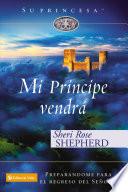 Mi Prncipe Vendr - Preparn