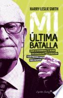 Mi última batalla
