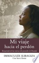 Mi viaje hacia el perdón