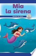 Mia la sirena: Analizar los datos (Mia the Mermaid: Looking at Data)