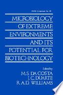 Microbiology of Extreme Environments and Its Potential for Biotechnology