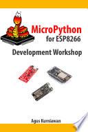 MicroPython for ESP8266 Development Workshop