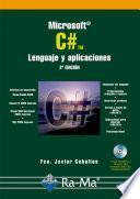 Microsoft C#. Lenguaje y Aplicaciones. 2ª Edición.