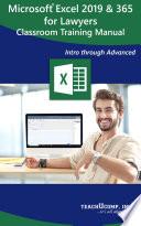 Microsoft Excel 2019 for Lawyers Training Manual Classroom in a Book