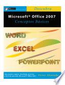 Microsoft Office 2007 Conceptos Basicos (Spanish Edition)