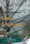 Miel de entresijos