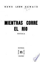 Mientras corre el río