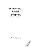 Mientras dure, que sea eterno