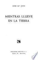 Mientras llueve en la tierra
