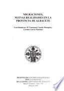 Migraciones, nuevas realidades en la provincia de Albacete