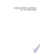 Miguel Angel Asturias en la literatura