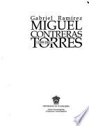 Miguel Contreras Torres, 1899-1981
