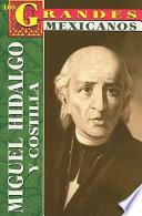 Miguel Hidalgo Y Costilla