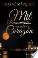 Mil Pensamientos Con Sabor a Corazón