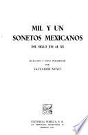 Mil y un sonetos mexicanos del Siglo XVI al XX.