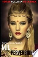 MIL Y UNA PERVERSIONES/Erótica/Romántica/Suspense