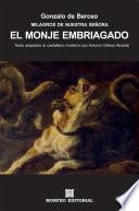 Milagros de Nuestra Señora: El monje embriagado (texto adaptado al castellano moderno por Antonio Gálvez Alcaide)
