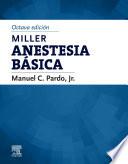 Miller. Anestesia básica