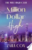 Million Dollar High