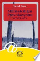 Milliyetçiliğin Provokasyonu Yugoslavya
