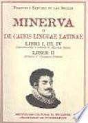 Minerva, o, De causis linguae latinae