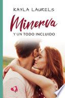 Minerva y un todo incluido