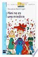 Mini no es una miedica