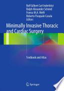 Minimally Invasive Thoracic and Cardiac Surgery