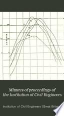 Minutes of Proceedings of the Institution of Civil Engineers