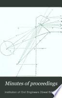 Minutes of Proceedings of the Institution of Civil Engineers