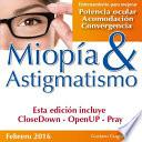 Miopia y Astigmatismo - Libres para siempre