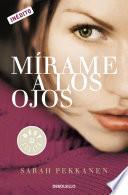 Mírame a los ojos