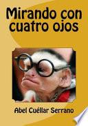 Mirando Con Cuatro Ojos