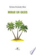 Mirar un oasis
