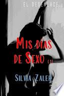Mis días de sexo (3)
