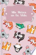 Mis Metas en la Vida