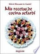 Mis recetas de cocina sefardí