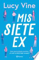 Mis siete ex