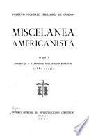 Miscelanea americanista: 3. Homenaje a D. Antonio Ballesteros Beretta (1880-1949). 1951-52.- Vol. 2. See v. 1.- Vol. 3. See v. 2
