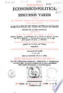 Miscelanea económico-política o discursos varios sobre el modo de aliviar los vassallos de el real erario ...